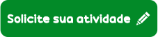Solicite sua atividade